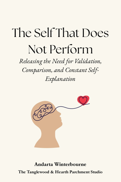 Kniha The Self That Does Not Perform Andarta Winterbourne