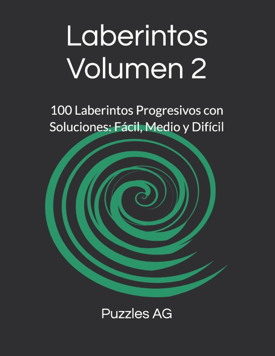 Knjiga Laberintos Volumen 2 Andres G. Garza