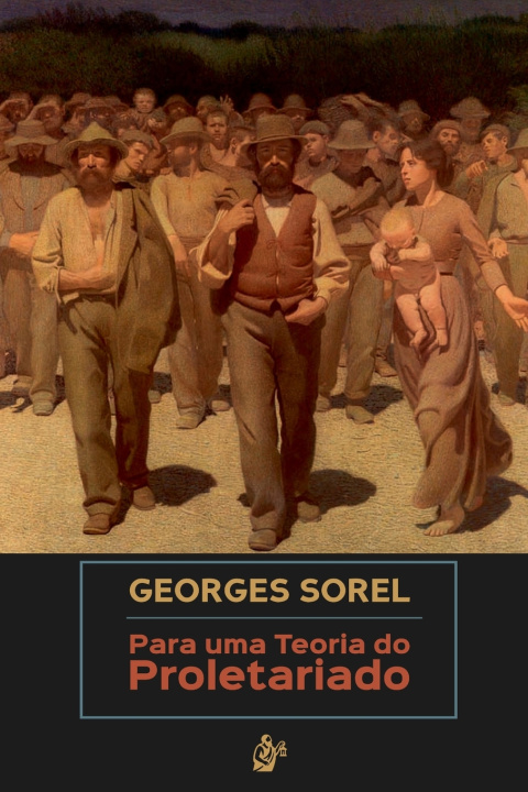 Kniha Para uma Teoria do Proletariado Georges Sorel