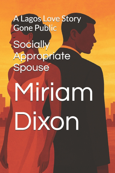 Kniha Socially Appropriate Spouse Miriam Dixon