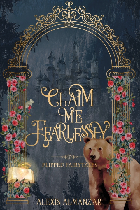 Knjiga Claim Me Fearlessly Alexis Almanzar
