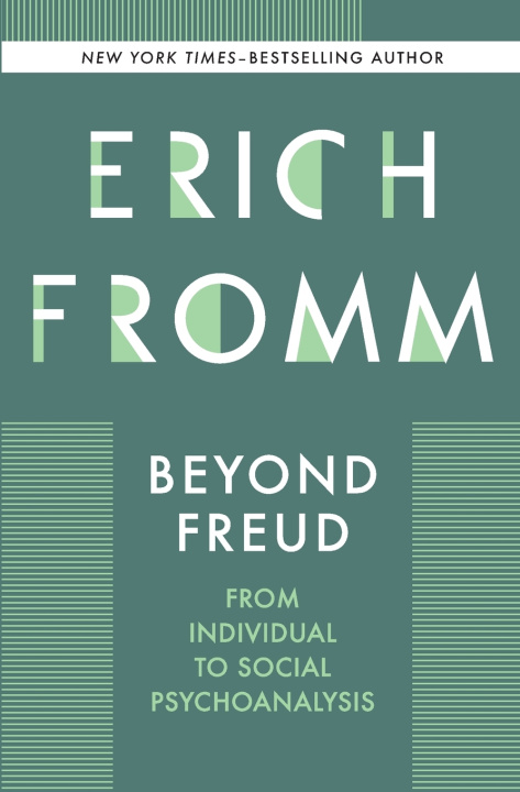 Kniha Beyond Freud Erich Fromm
