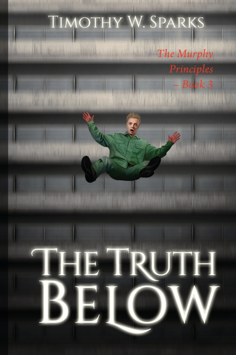 Knjiga The Murphy Principles Timothy W Sparks