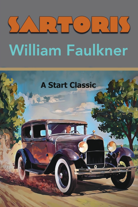 Knjiga Sartoris William Faulker