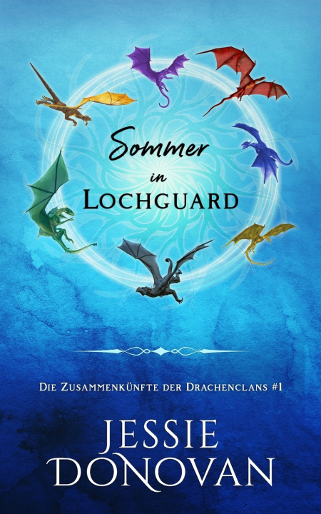 Knjiga Sommer in Lochguard Jessie Donovan