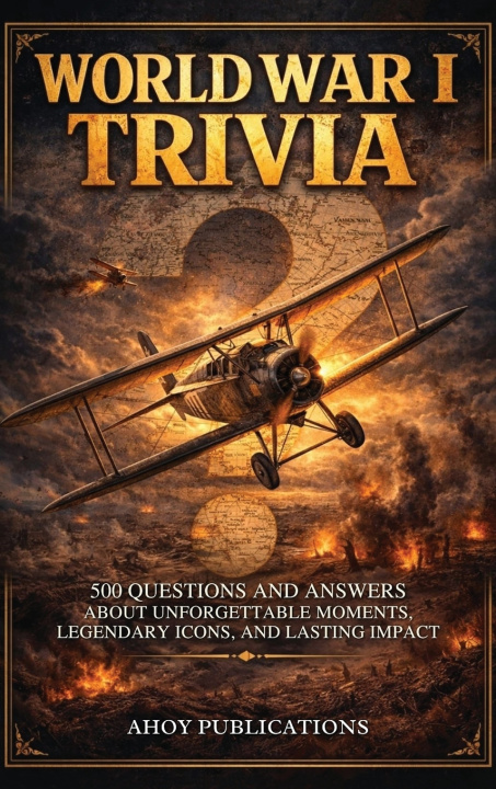Könyv World War I Trivia Ahoy Publications