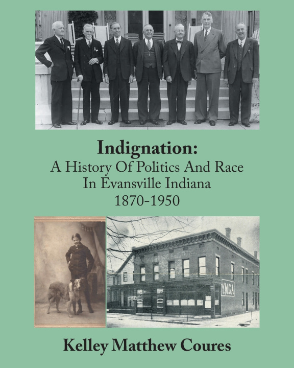 Knjiga Indignation Kelley Matthew Coures