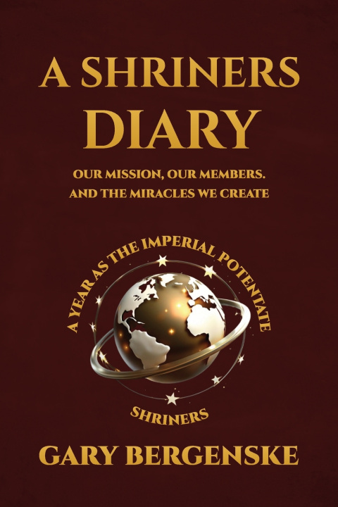 Kniha A Shriners Diary Gary Bergenske
