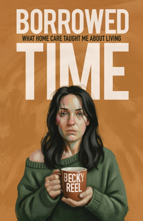 Knjiga Borrowed Time Becky Reel