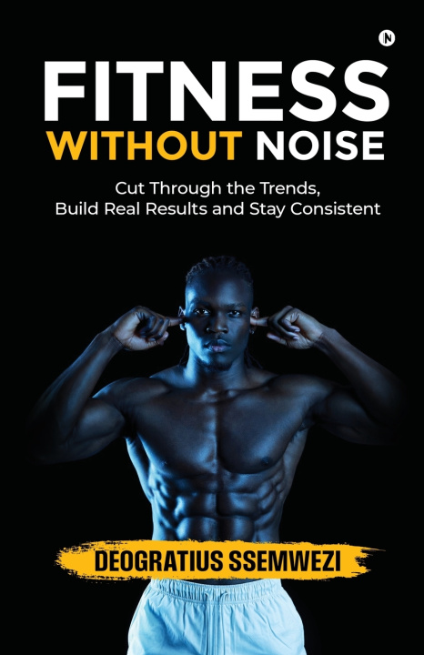 Kniha FITNESS WITHOUT NOISE DEOGRATIUS SSEMWEZI