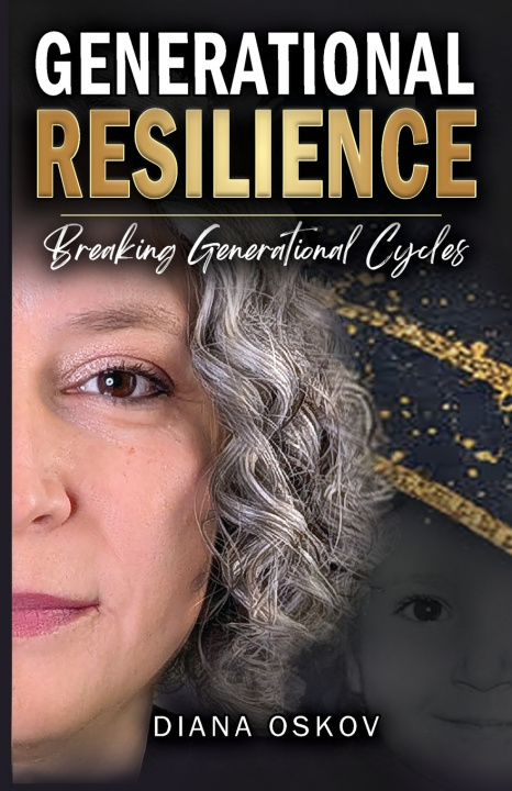 Kniha Generational Resilience Diana Oskov
