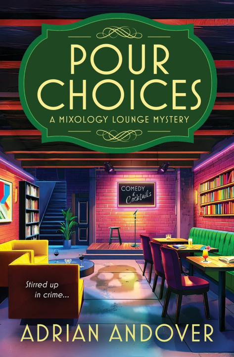 Knjiga Pour Choices Adrian Andover
