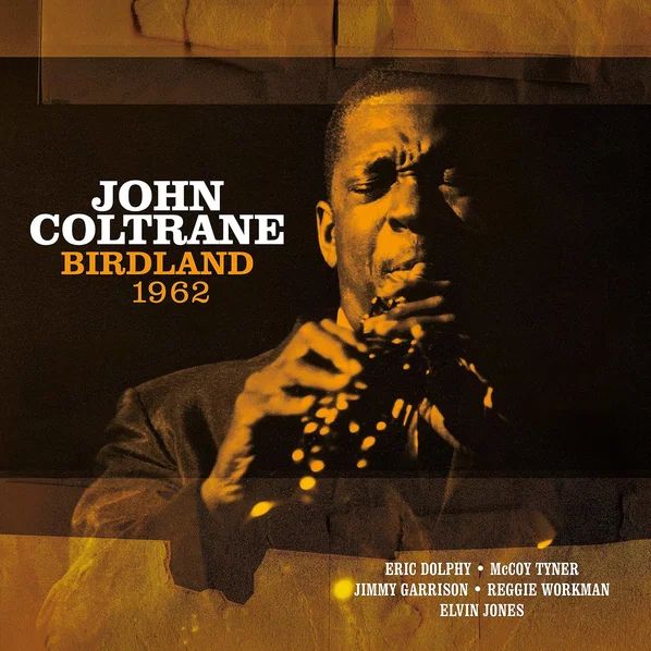 Audio Coltrane, John:  Birdland 1962 Coltrane