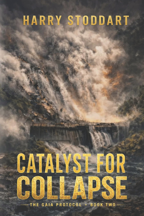 Knjiga Catalyst for Collapse Harry Stoddart