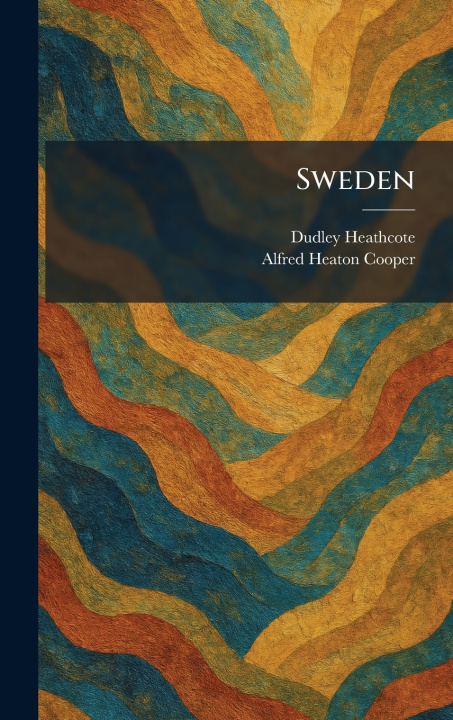 Kniha Sweden Dudley Heathcote