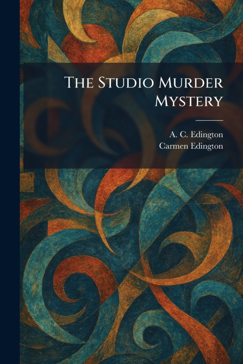 Knjiga The Studio Murder Mystery A. C. Edington