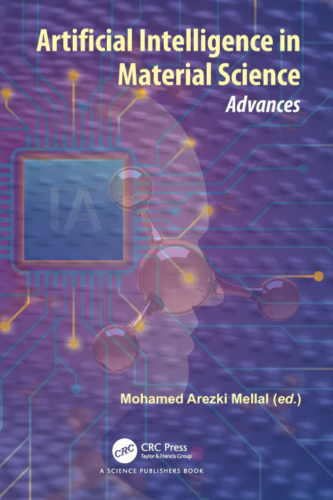 Kniha Artificial Intelligence in Material Science Mohamed Arezki Mellal