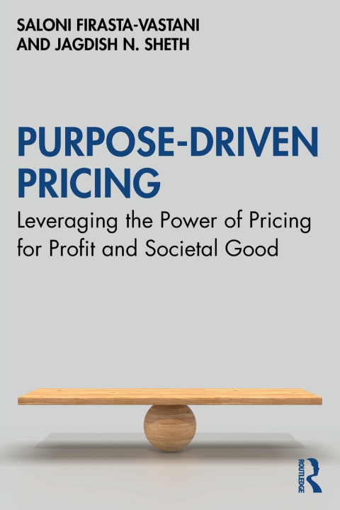 Knjiga Purpose-Driven Pricing Saloni Firasta-Vastani