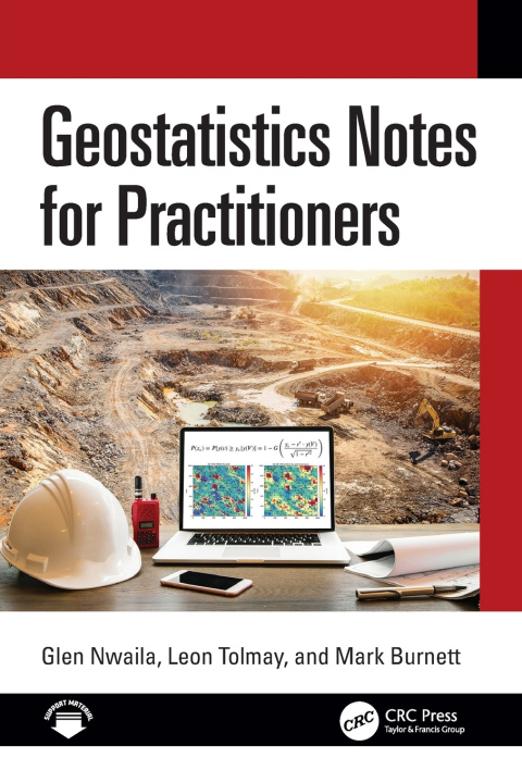 Kniha Geostatistics Notes for Practitioners Glen Nwaila