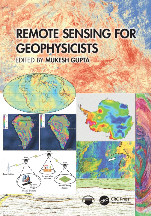 Kniha Remote Sensing for Geophysicists Mukesh Gupta