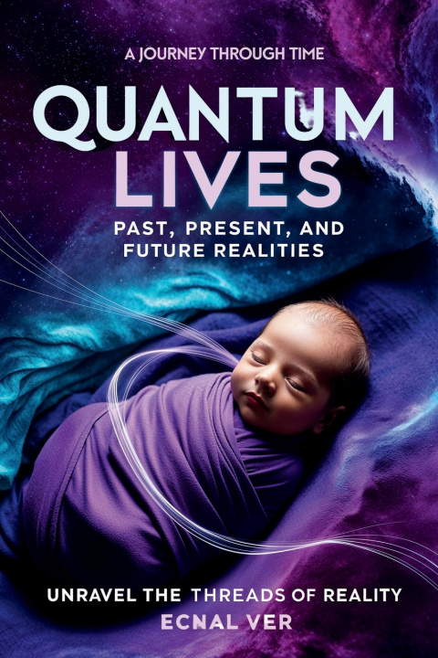 Kniha Quantum Lives Ecnal Ver