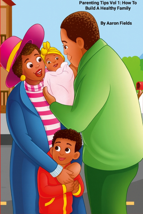 Kniha Parenting Tips Vol 1 Aaron Fields