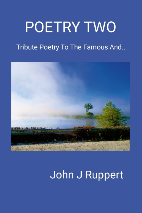 Kniha Poetry Two John Ruppert