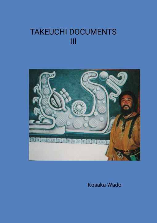 Kniha TAKEUCHI DOCUMENTS III Kosaka Wado