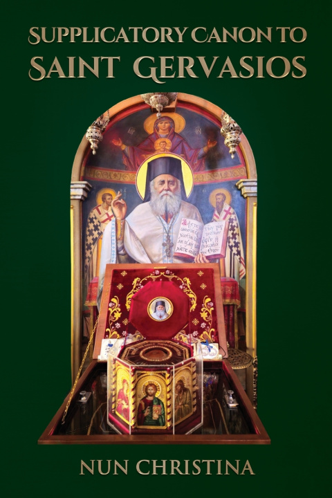 Kniha Supplicatory Canon to Saint Gervasios Nun Christina
