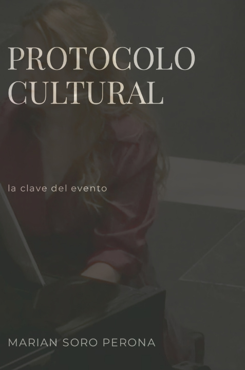 Knjiga Protocolo Cultural Marian Soro Perona