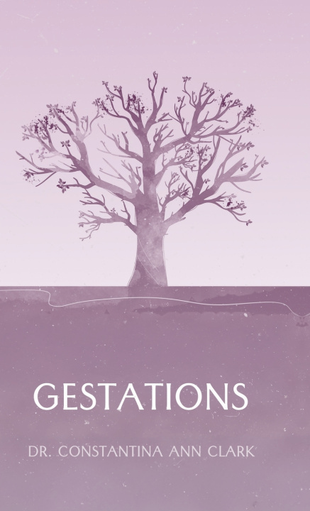 Knjiga Gestations Dr. Constantina Ann Clark