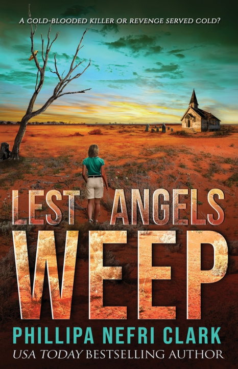 Buch Lest Angels Weep Phillipa Nefri Clark