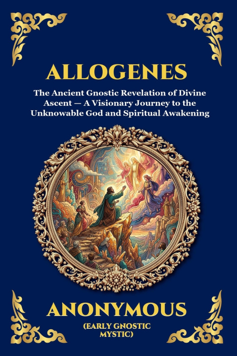 Knjiga Allogenes Anonymous (Early Gnostic Mystic)