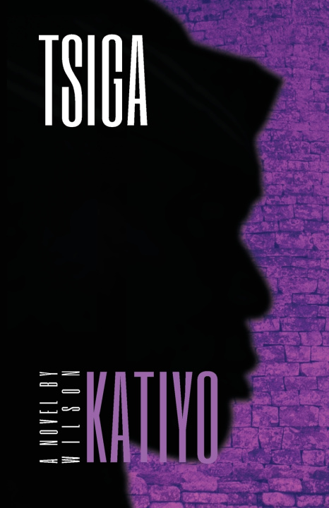 Knjiga Tsiga Wilson Katiyo