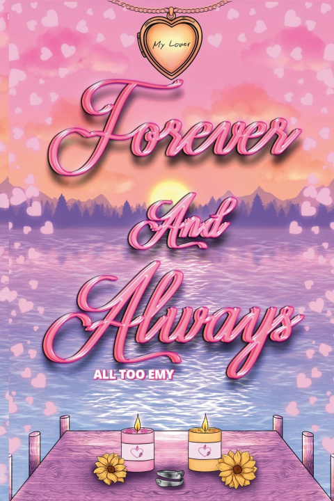 Knjiga Forever and Always Emy All Too