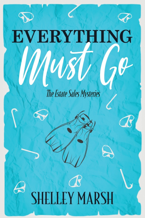Kniha Everything Must Go Shelley Marsh
