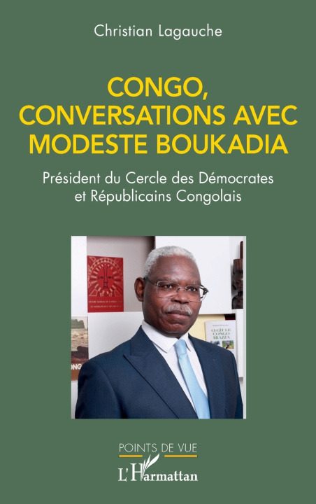 Kniha Congo, conversations avec Modeste Boukadia Christian Lagauche