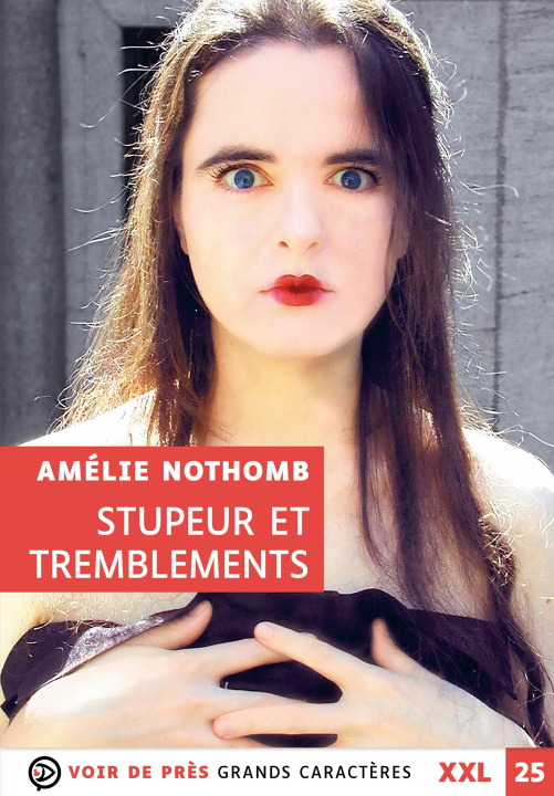 Knjiga STUPEUR ET TREMBLEMENTS (XXL CORPS 25) Nothomb