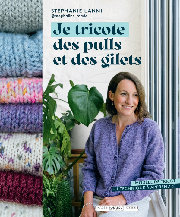Boek Je tricote des pulls et des gilets Stéphanie Lanni