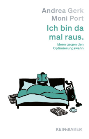 Kniha Ich bin da mal raus Andrea Gerk