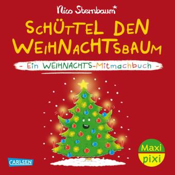 Kniha Maxi Pixi 508: Schüttel den Weihnachtsbaum Nico Sternbaum