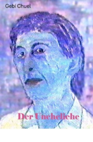 Kniha Der Uneheliche Gebi Chuel