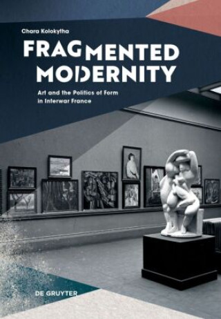 Kniha Fragmented Modernity Chara Kolokytha