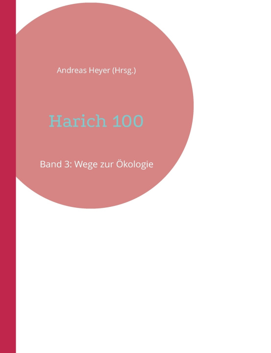 Kniha Harich 100 Andreas Heyer