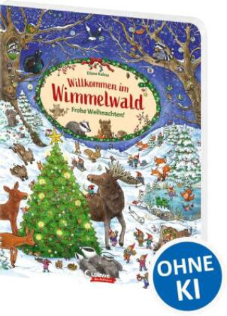 Libro Willkommen im Wimmelwald - Frohe Weihnachten! Diana Kohne