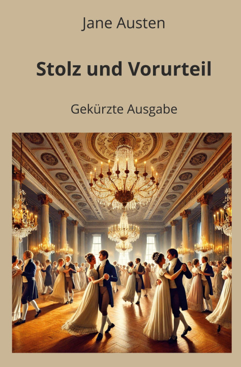 Knjiga Stolz und Vorurteil - Gekürzt Jane Austen