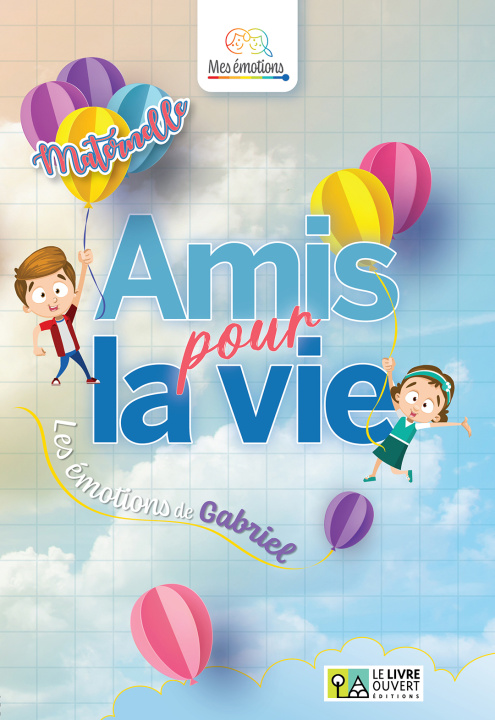 Książka Amis pour la vie - Maternelle Tsoulou