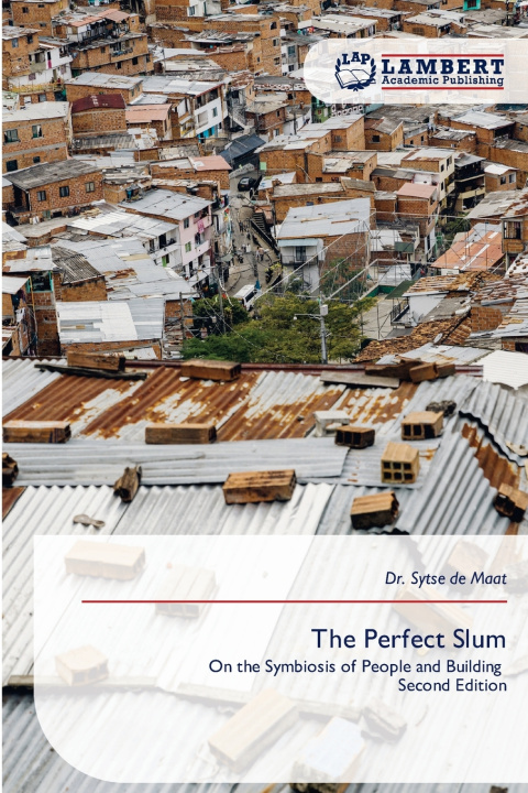 Knjiga The Perfect Slum Dr. Sytse de Maat
