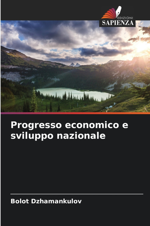 Kniha Progresso economico e sviluppo nazionale Bolot Dzhamankulov