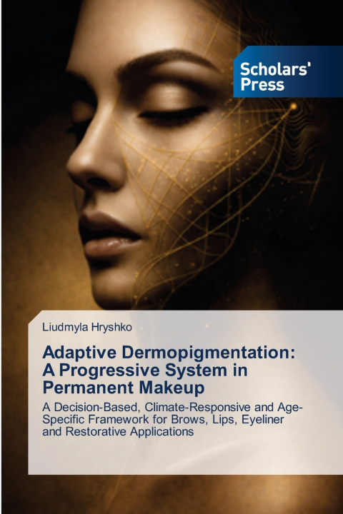 Knjiga Adaptive Dermopigmentation Liudmyla Hryshko